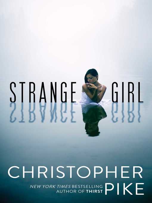 Title details for Strange Girl by Christopher Pike - Wait list